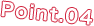 POINT04